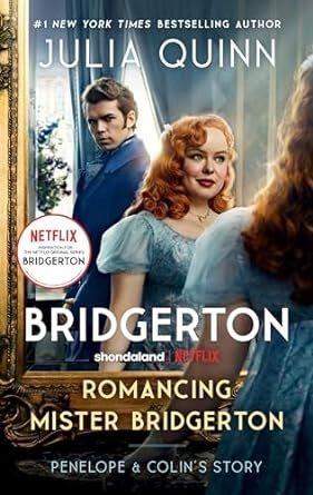 Romancing Mister Bridgerton [TV Tie-in]