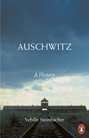 Auschwitz: A History