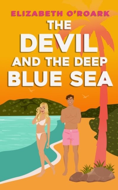 The Devil and the Deep Blue Sea