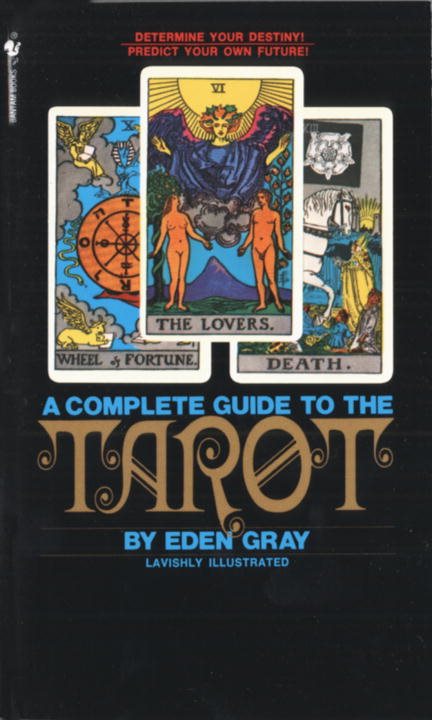 The Complete Guide to the Tarot