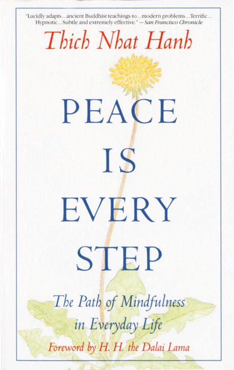 Peace Is Every Step