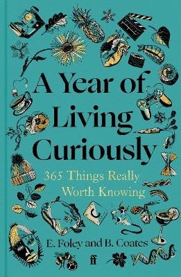 A Year of Living Curiously