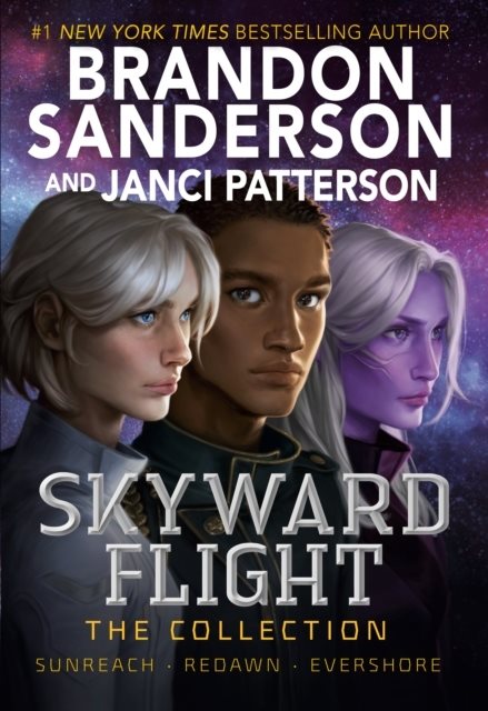 Skyward Flight: The Collection - Sunreach, ReDawn, Evershore