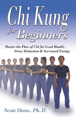 Chi Kung for Beginners