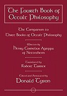 Fourth book of occult philosophy - the companion to three books of occult p