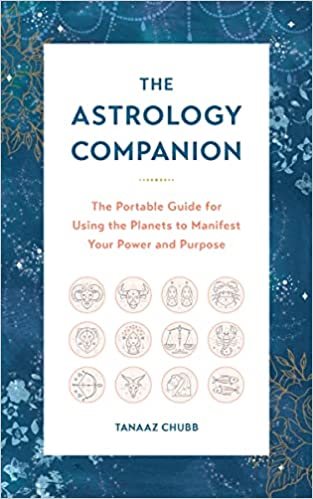 The Astrology Companion The Portable Guide for Using the Pla