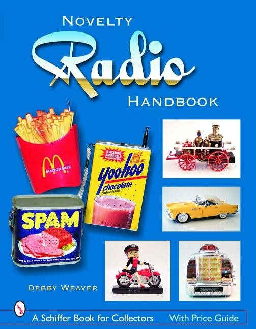 Novelty radio handbook and price guide