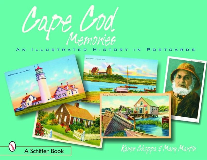 Cape Cod Memories : An Illustrated History in Postcards