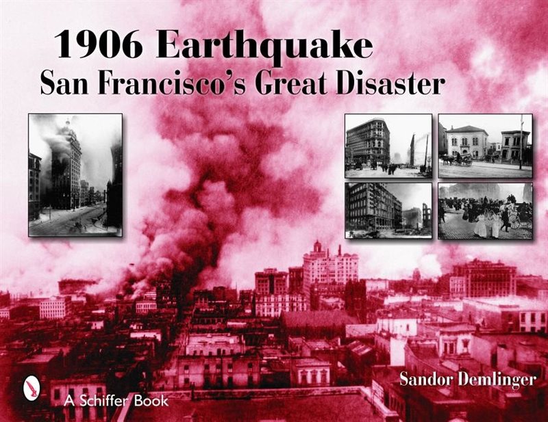 1906 Earthquake : San Francisco