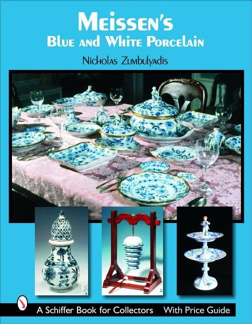 Meissens blue and white porcelain