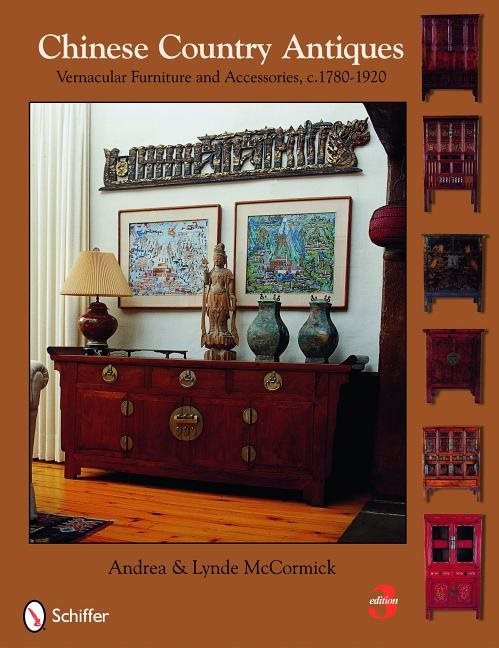 Chinese country antiques - vernacular furniture and accessories, c.1780-192