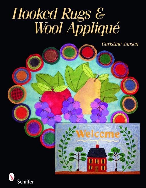 Hooked Rugs & Wool Applique