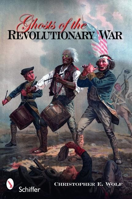 Ghosts of the revolutionary war