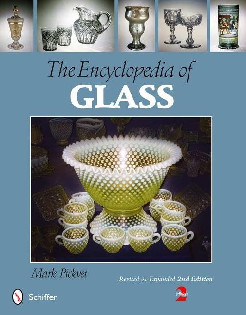 The Encyclopedia Of Glass