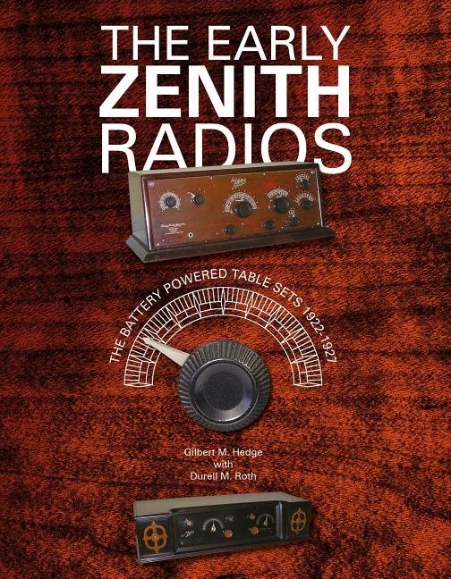 The Early Zenith Radios