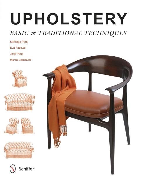 Upholstery : Basic & Traditional Techniques