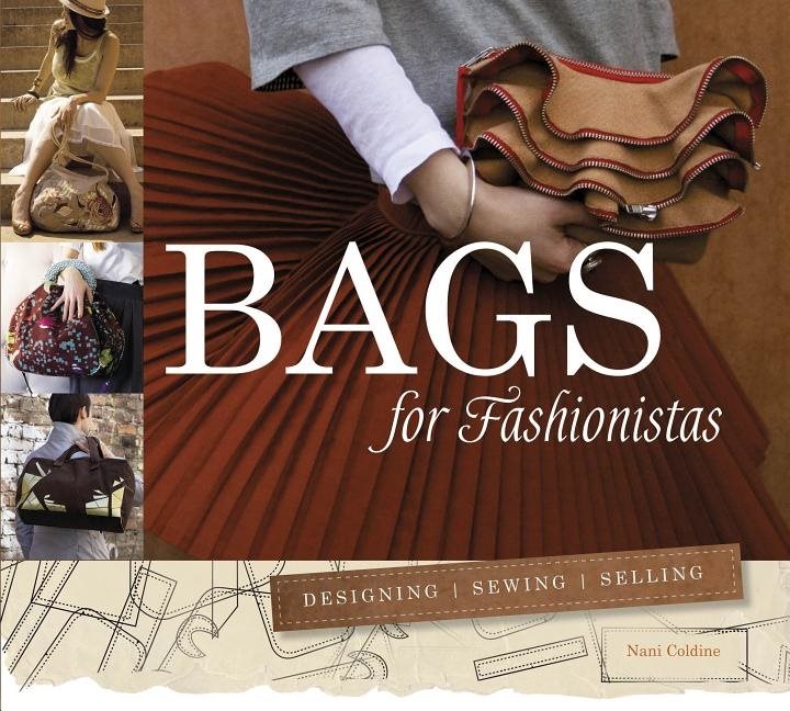 Bags for fashionistas - designing, sewing, selling