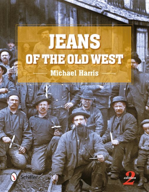 Jeans Of The Old West, 2nd Edition