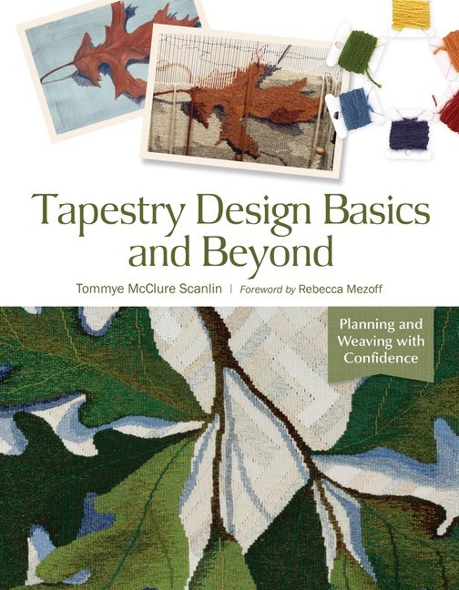 Tapestry Design Basics And Beyond