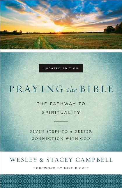 Praying the bible - the pathway to spirituality