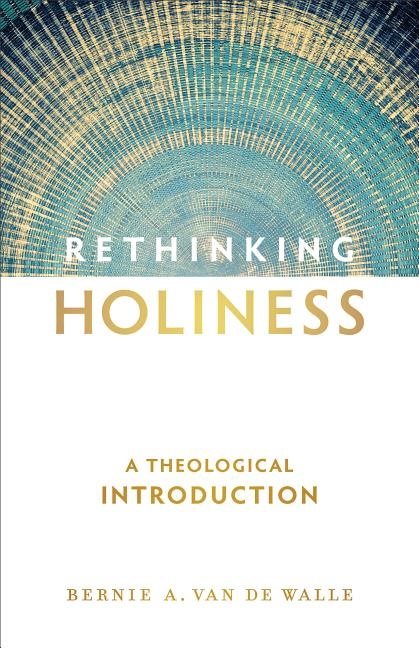 Rethinking holiness - a theological introduction