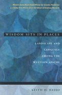 Wisdom sits in places - landscape and language among the western apache