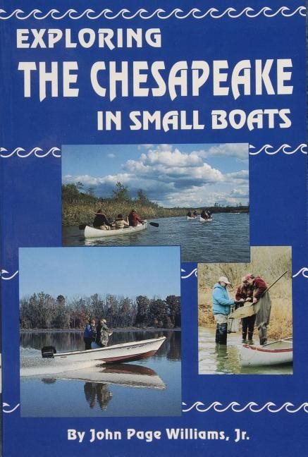 Exploring The Chesapeake In Small Boats