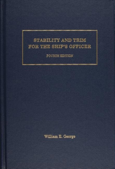 Stability And Trim For The Ship’s Officer