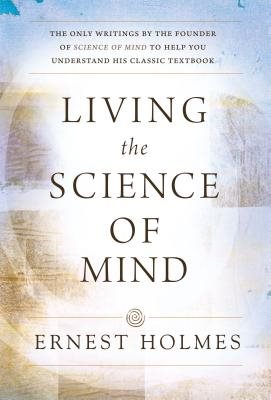 Living The Science Of Mind