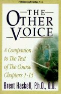 Other Voice: A Companion To The Text Of The Course, Chapters