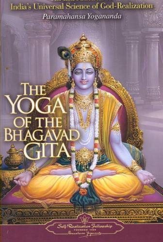 Yoga Of The Bhagavad Gita: An Introduction To India