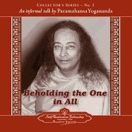 Beholding The One In All Cd : An Informal Talk by Paramahansa Yogananda  Collector