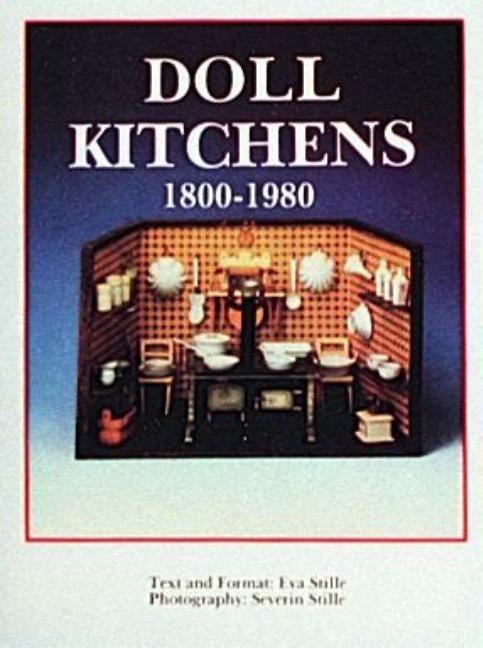 Doll Kitchens, 1800-1980