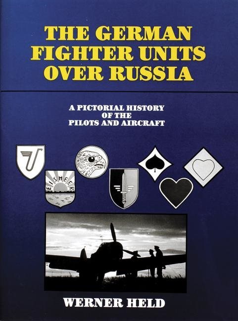 The German Fighter Units Over Russia