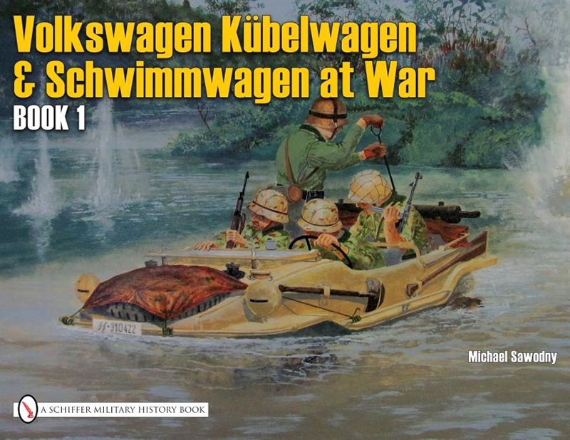 German trucks & cars in wwii vol.ii - vw at war book i kubelwagen/schwimmwa