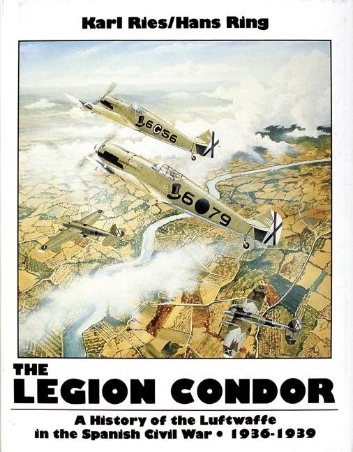 The Legion Condor 1936-1939