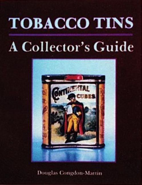 Tobacco Tins : A Collector