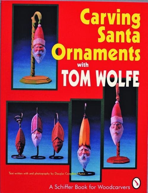 Carving santa ornaments with tom wolfe