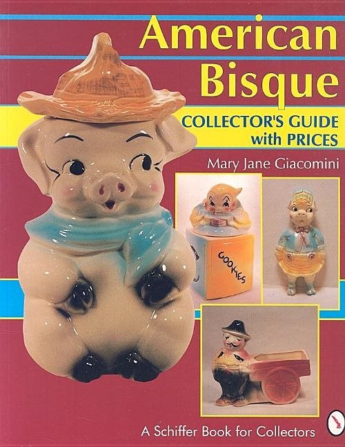 American Bisque : A Collector