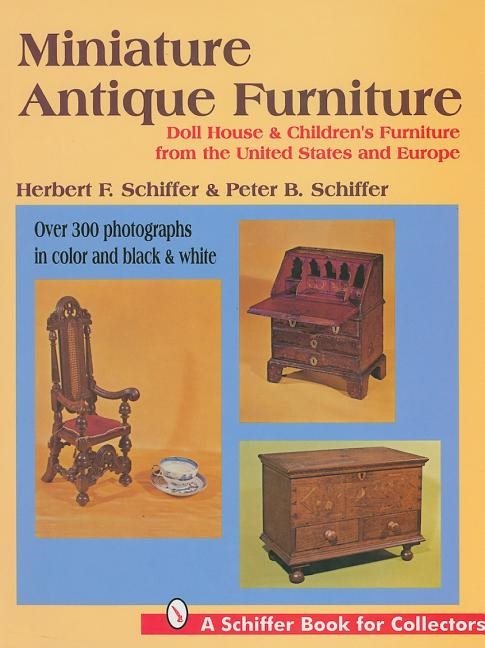 Miniature antique furniture