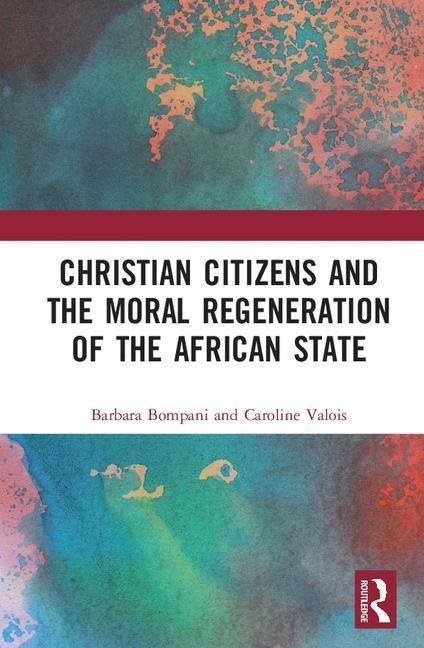 Christian citizens and the moral regeneration of the african state