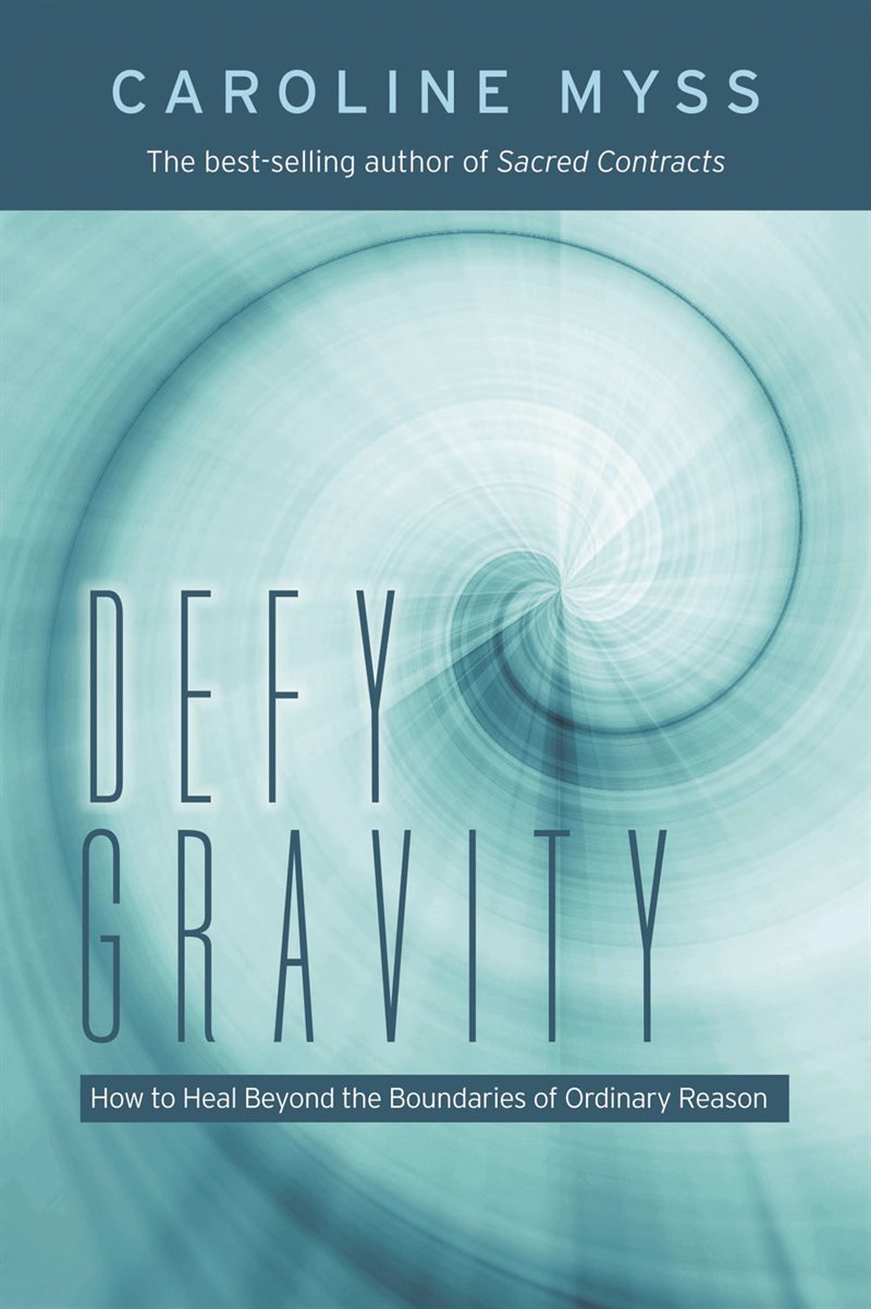 Defy gravity - how to heal beyond the boundaries of ordinary reason