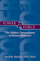 Power vs. force - the hidden determinants of human behaviour