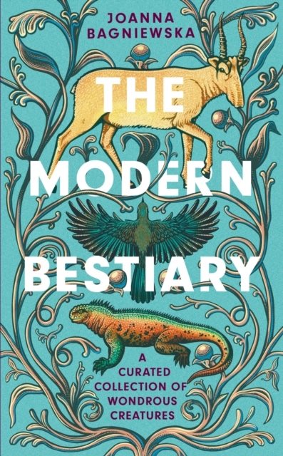 The Modern Bestiary