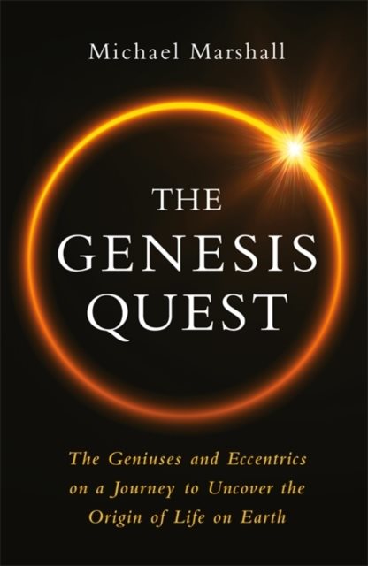 Genesis Quest - The Geniuses and Eccentrics on a Journey to Uncover the Ori