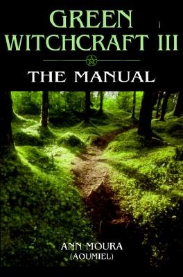 Green witchcraft:the manual