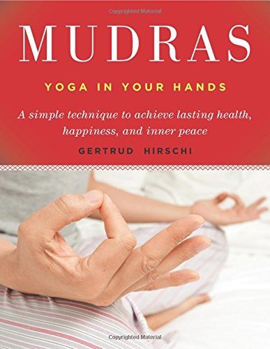 Mudras - yogas in your hands