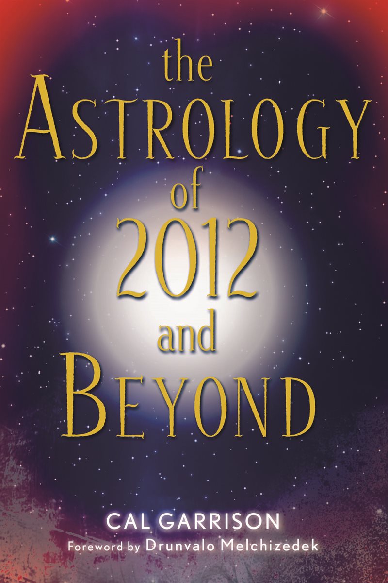 Astrology of 2012 and beyond