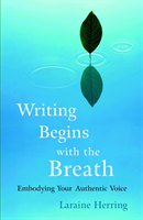 Writing begins with the breath - embodying your authentic voice