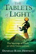 Tablets of light - the teachings of thoth on unity consciousness